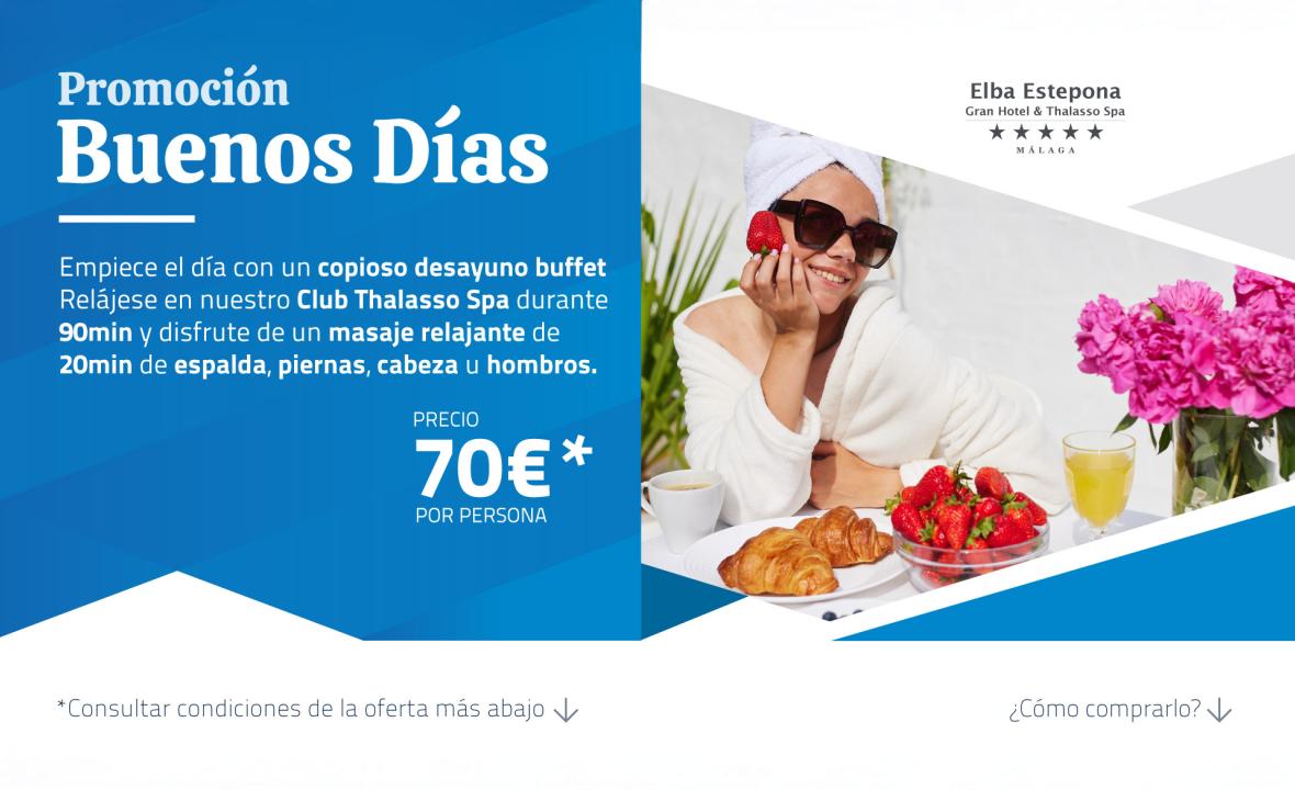 Promoción Buenos días, Elba Estepona Gran Hotel & Thalasso Spa