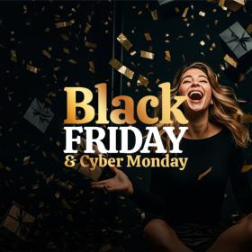 Black Friday & Cyber Monday